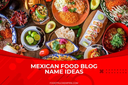 The Best Mexican Food Blogs and Podcasts to Spice Up Your Life